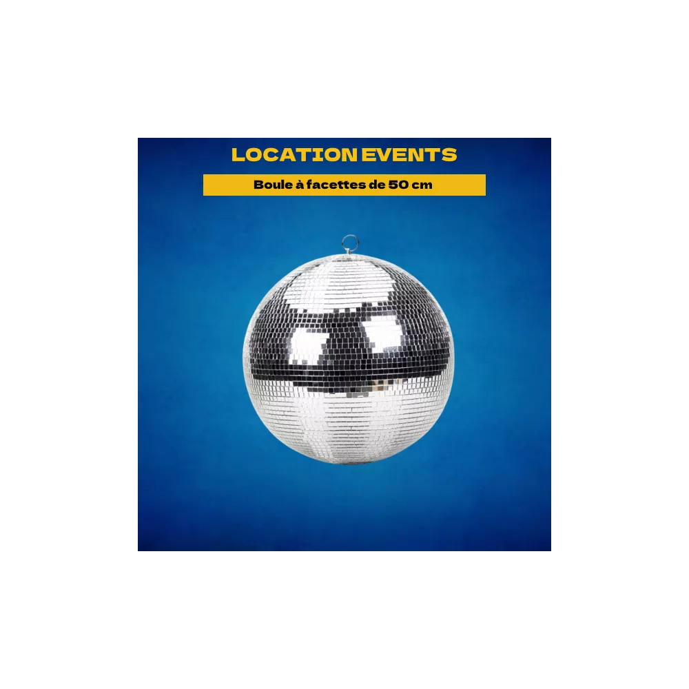 Location BOULE A FACETTES 50CM