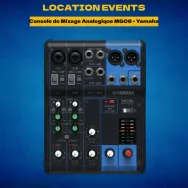 Location Console de Mixage Analogique MG06 - Yamaha - Location events