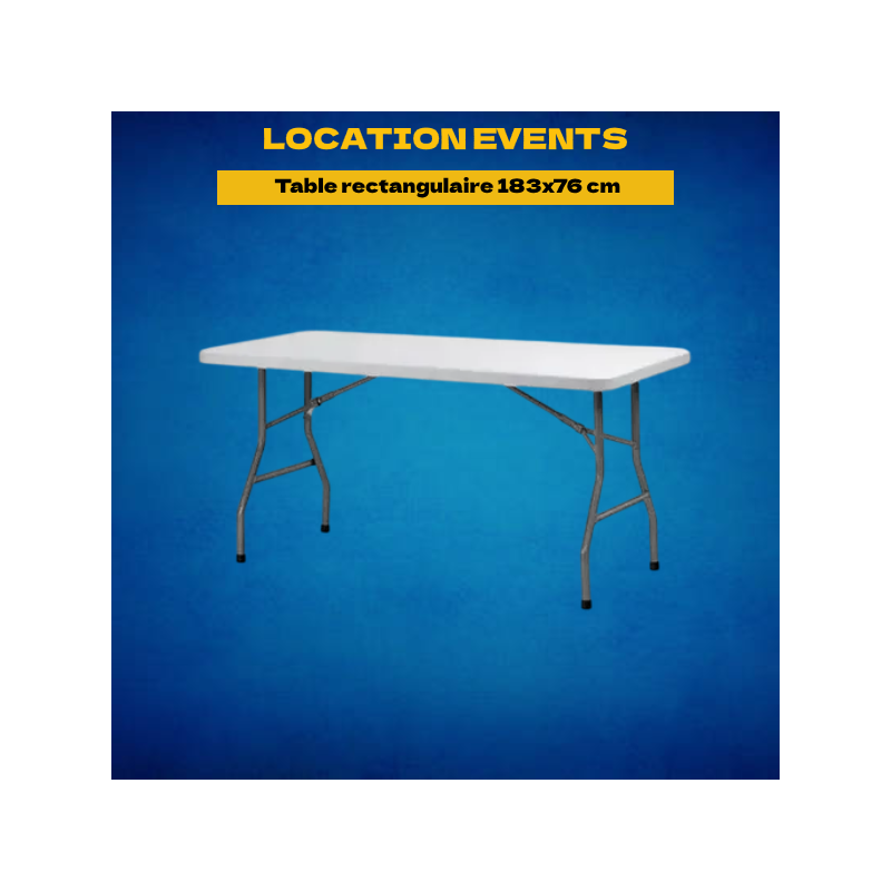 Location Table rectangulaire 183x76 cm