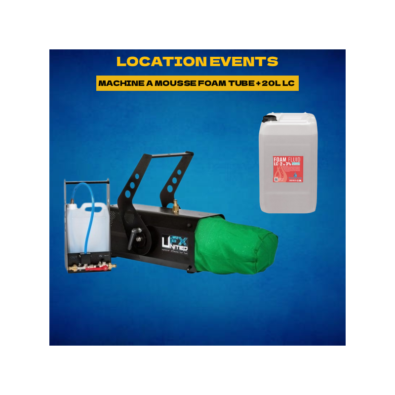 LOCATION MACHINE A MOUSSE FOAM TUBE + 20L cc - Orléans et nevers