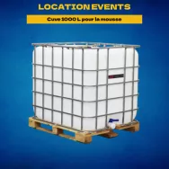 Location de cuve 1000 L pour la mousse - location events